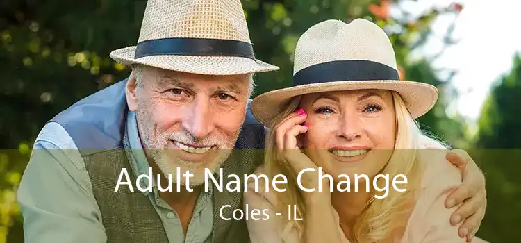 Adult Name Change Coles - IL