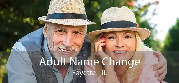 Adult Name Change Fayette - IL