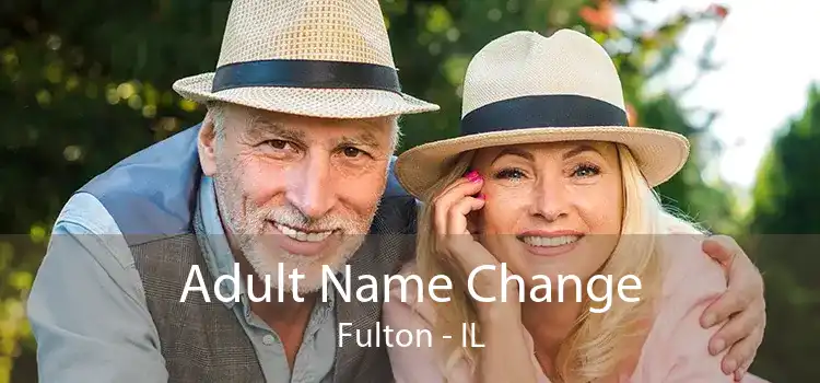 Adult Name Change Fulton - IL