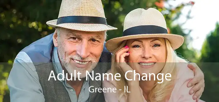 Adult Name Change Greene - IL