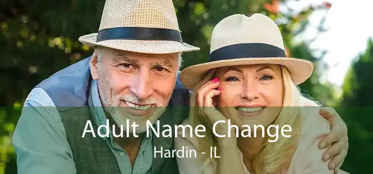 Adult Name Change Hardin - IL