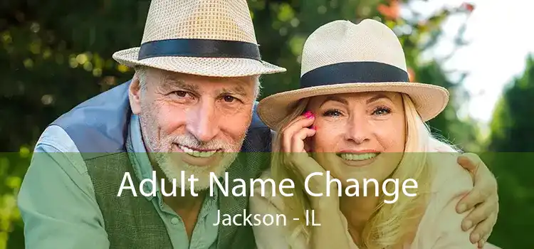 Adult Name Change Jackson - IL