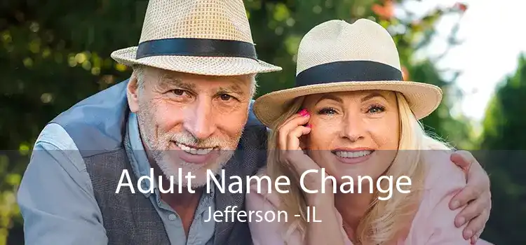 Adult Name Change Jefferson - IL