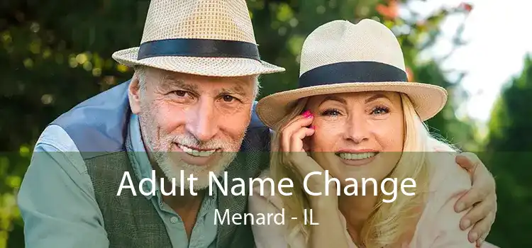 Adult Name Change Menard - IL