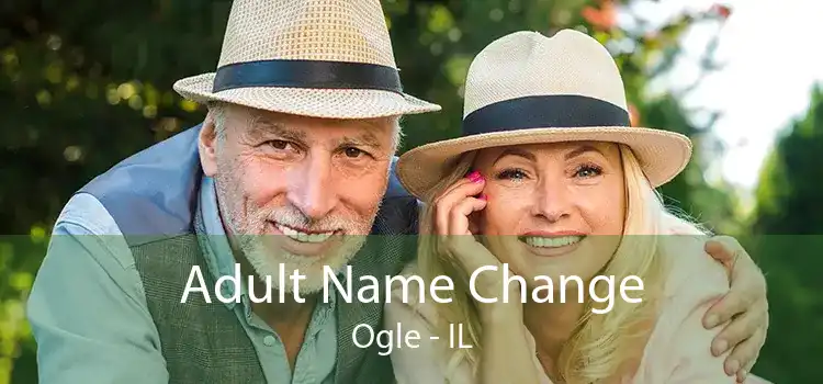 Adult Name Change Ogle - IL