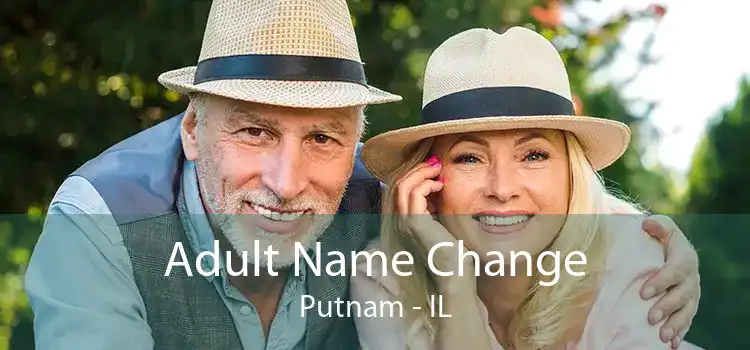 Adult Name Change Putnam - IL