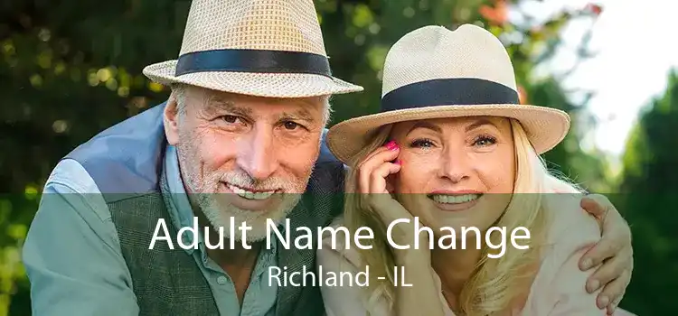 Adult Name Change Richland - IL