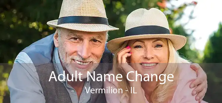 Adult Name Change Vermilion - IL