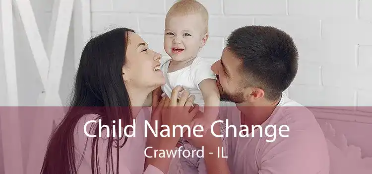 Child Name Change Crawford - IL