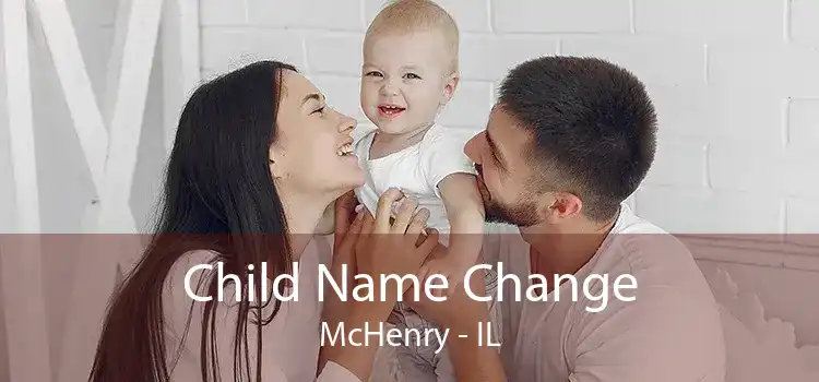 Child Name Change McHenry - IL