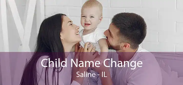Child Name Change Saline - IL