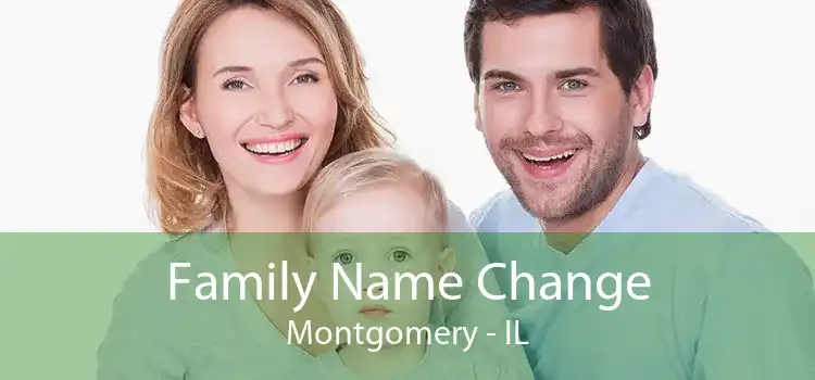 Family Name Change Montgomery - IL