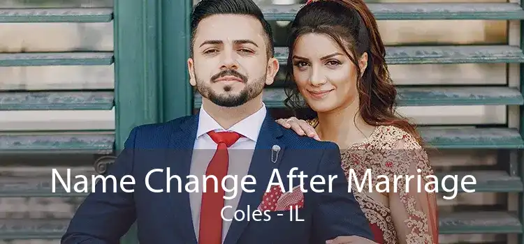 Name Change After Marriage Coles - IL