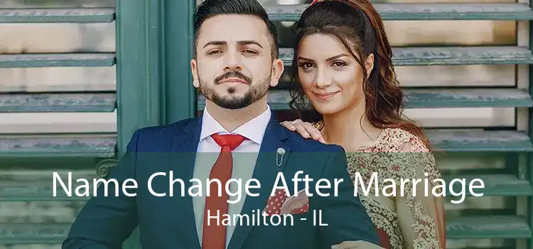 Name Change After Marriage Hamilton - IL
