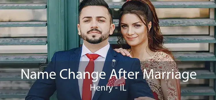 Name Change After Marriage Henry - IL