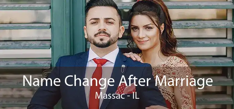 Name Change After Marriage Massac - IL