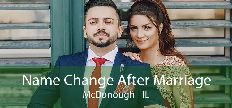 Name Change After Marriage McDonough - IL