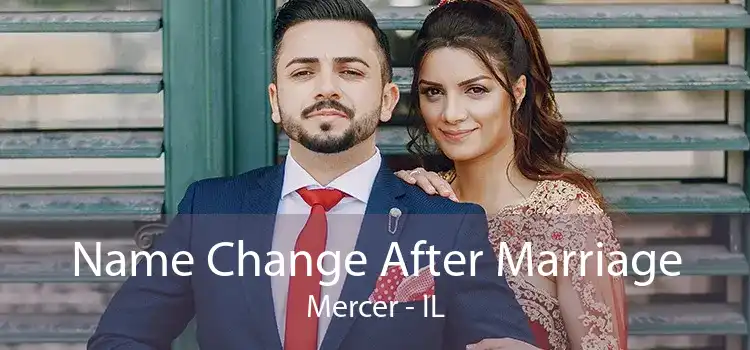 Name Change After Marriage Mercer - IL