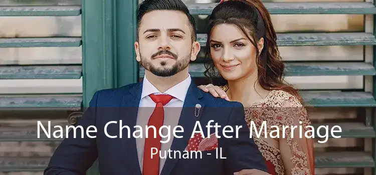 Name Change After Marriage Putnam - IL