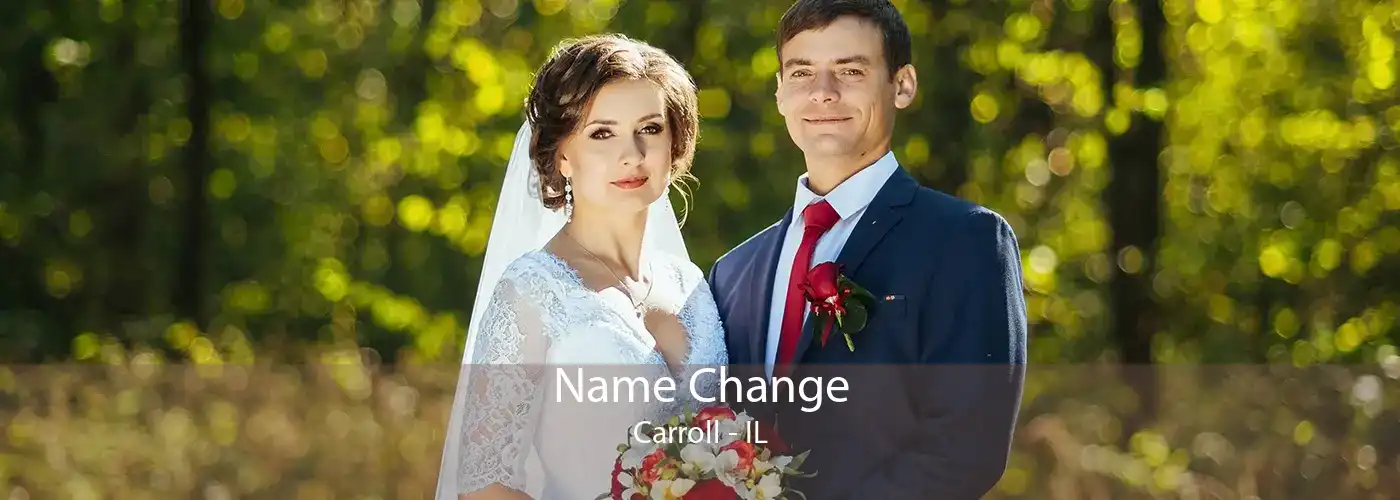 Name Change Carroll - IL