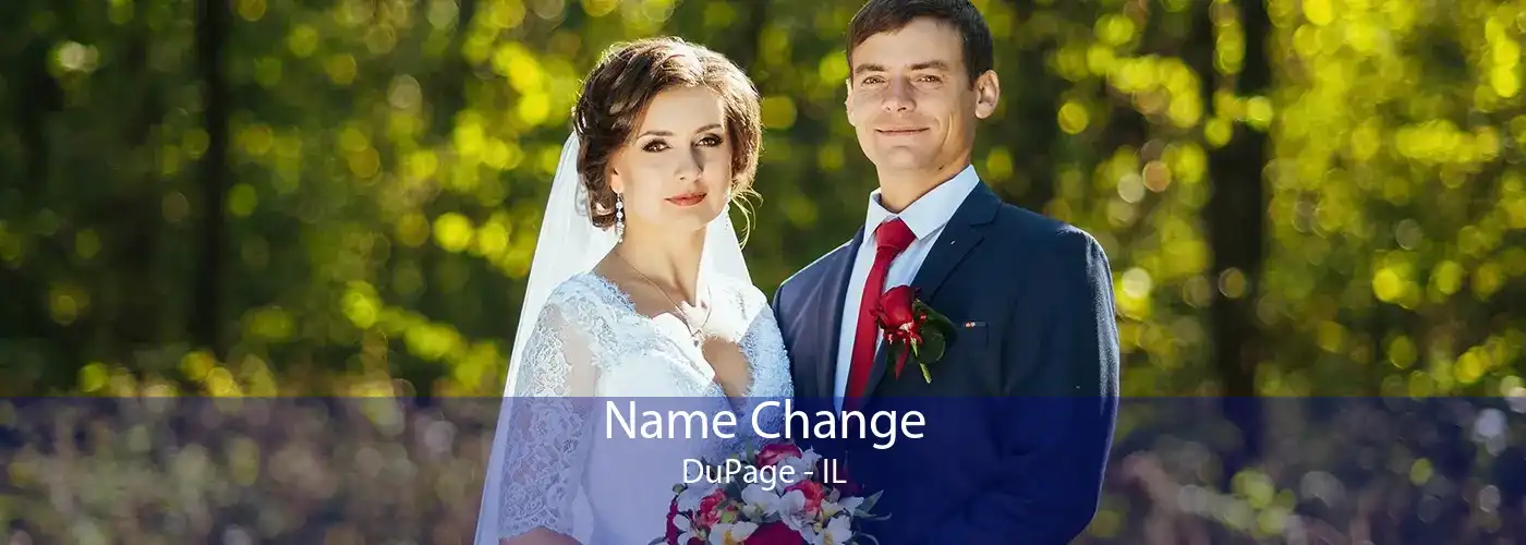 Name Change DuPage - IL