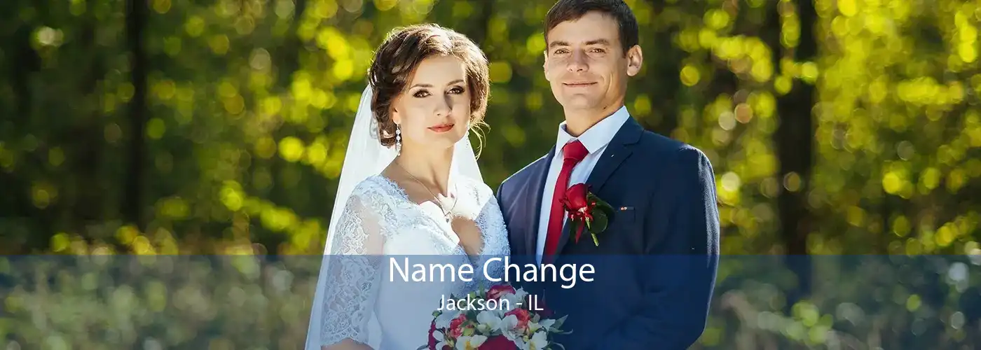 Name Change Jackson - IL