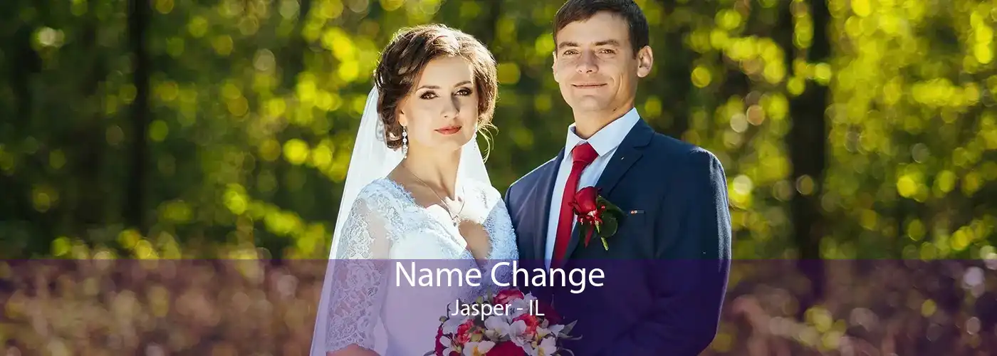 Name Change Jasper - IL