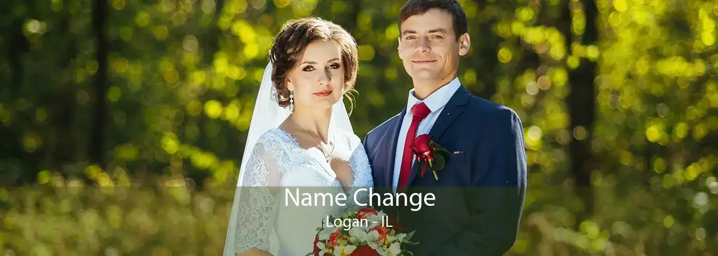 Name Change Logan - IL