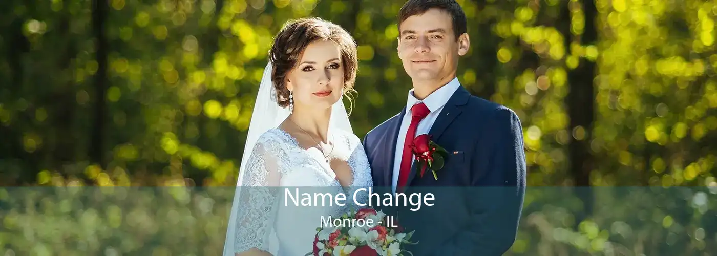 Name Change Monroe - IL