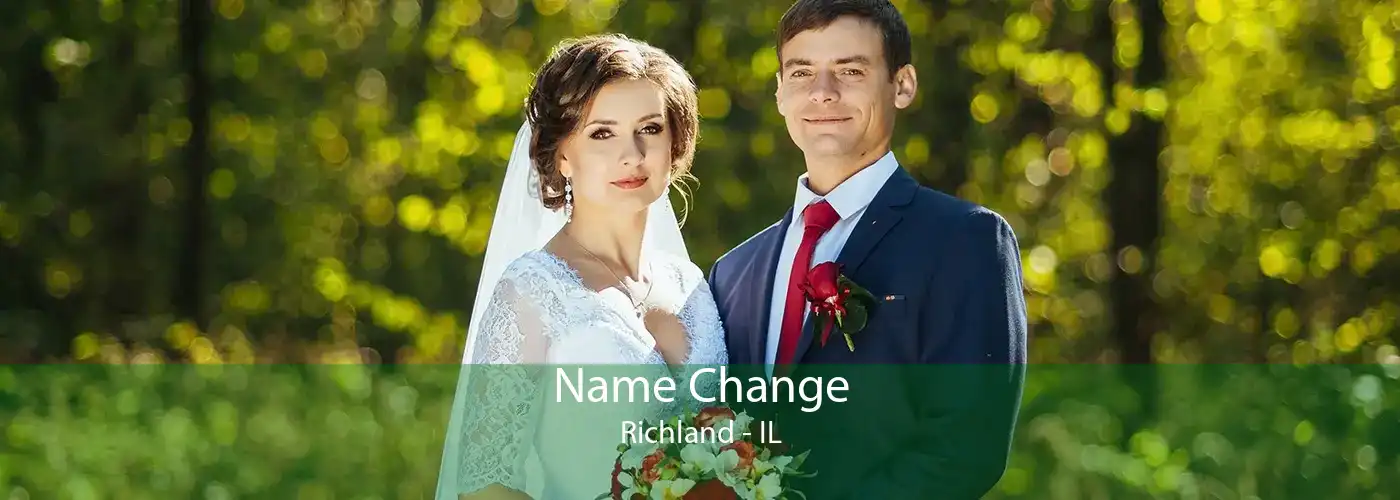 Name Change Richland - IL