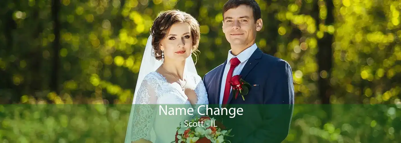 Name Change Scott - IL