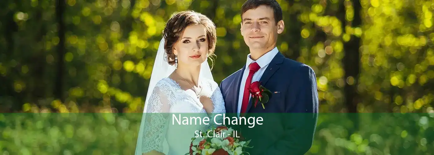 Name Change St. Clair - IL